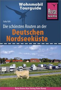 Campergids Wohnmobil-Tourguide Deutsche Nordseeküste mit Hamburg und B