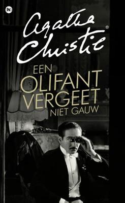 Een olifant vergeet niet gauw - Agatha Christie - eBook (9789048823536) Een olifant vergeet niet gauw - Agatha Christie - eBook (9789048823536)