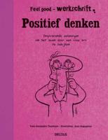 Werkschrift - Positief denken - Yves-Alexandre Thalmann - Paperback (9789044734591)