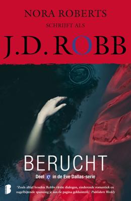 Berucht - J.D. Robb - eBook (9789402313857)