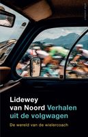 Verhalen uit de volgwagen - Lidewey van Noord - ebook