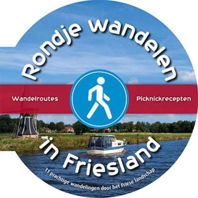 Rondje wandelen in Friesland - Hardcover (9789463542333) Rondje wandelen in Friesland - Hardcover (9789463542333)