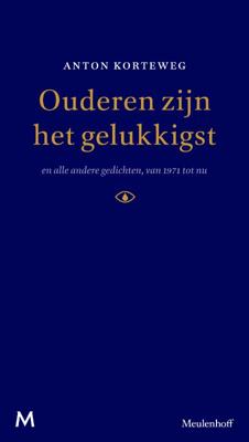 Ouderen zijn het gelukkigst en alle andere gedichten, van 1971 tot nu - Anton Korteweg - Hardcover (9789029090926) Ouderen zijn het gelukkigst en alle andere gedichten, van 1971 tot nu - Anton Korteweg - Hardcover (9789029090926)