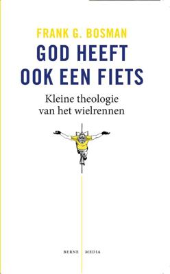 God heeft ook een fiets - Frank G. Bosman - ebook