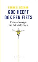 God heeft ook een fiets - Frank G. Bosman - ebook