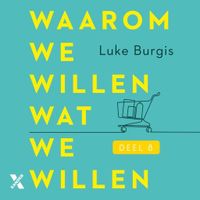 Waarom we willen wat we willen - thumbnail