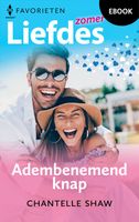 Adembenemend knap - Chantelle Shaw - ebook