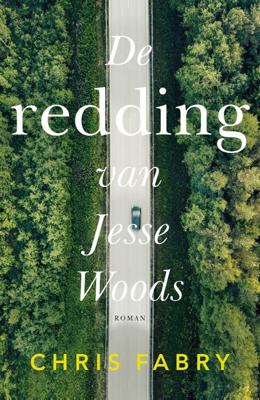 De redding van Jesse Woods - Chris Fabry - Paperback (9789029729932)