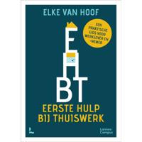 Eerste hulp bij thuiswerken - (ISBN:9789401474825)