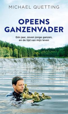 Opeens ganzenvader - Michael Quetting - ebook