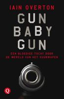 Gun Baby Gun - Iain Overton - ebook