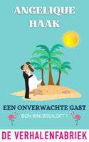 Een onverwachte gast - Angelique Haak - ebook