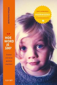 Hoe word je 100? - William Cortvriendt - ebook