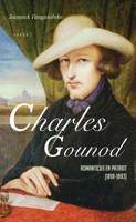 Charles Gounod - Jeannick Vangansbeke - Paperback (9789463383738)