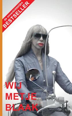 Wij Metje Blaak - Metje Blaak - Paperback (9789492475039)