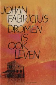 Dromen is ook leven - Johan Fabricius - ebook