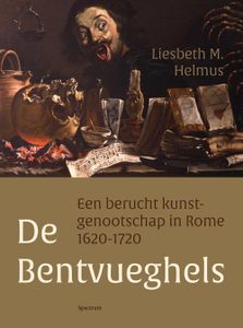 De Bentvueghels - Liesbeth Helmus - ebook