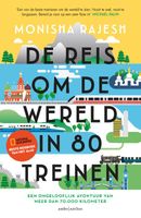 Reisverhaal De reis om de wereld in 80 treinen | Monisha Rajesh - thumbnail