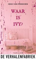 Waar is Ivy? - Inge van Prooijen - ebook - thumbnail