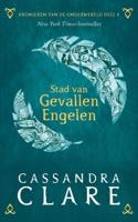 Kronieken van de Onderwereld: Deel 4 Stad van Gevallen Engelen - Cassandra Clare - Paperback (9789048853465)