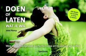 Doen of laten wat je wil - Jolet Plomp - ebook