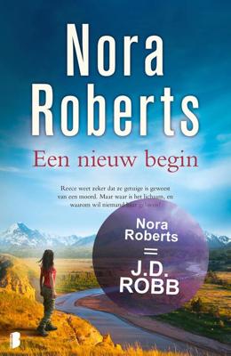 Een nieuw begin - Nora Roberts - eBook (9789460236013)