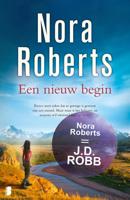 Een nieuw begin - Nora Roberts - eBook (9789460236013)