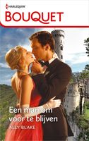 Een man om voor te blijven - Ally Blake - ebook