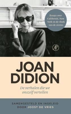 De verhalen die we onszelf vertellen - Joan Didion - Paperback (9789029541176) De verhalen die we onszelf vertellen - Joan Didion - Paperback (9789029541176)