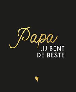 Papa, jij bent de beste