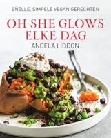 Oh she glows - elke dag - Angela Liddon - eBook (9789000355594)