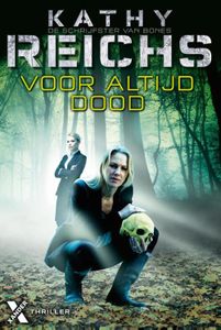 Voor altijd dood - Kathy Reichs - ebook