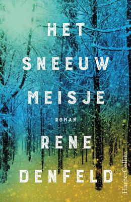 Het sneeuwmeisje - Rene Denfeld - ebook
