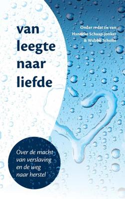 Van leegte naar liefde - Hanneke Schaap-Jonker, Wubbo Scholte - Paperback (9789023955207)