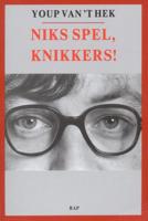 Niks spel, knikkers! - Youp van 't Hek - ebook