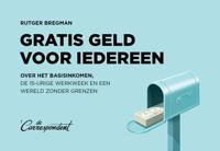 Gratis geld voor iedereen - Rutger Bregman - Dwarsligger (9789049807436)