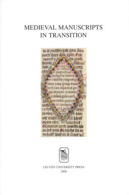 Medieval manuscripts in transition - eBook (9789461661142) Medieval manuscripts in transition - eBook (9789461661142)