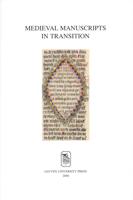 Medieval manuscripts in transition - eBook (9789461661142)