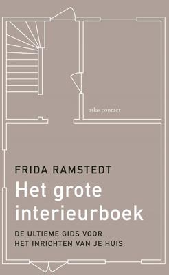 Het grote interieurboek - Frida Ramstedt - ebook