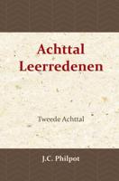 Tweede Achttal Leerredenen - J.C. Philpot - Paperback (9789057194030)