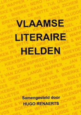Vlaamse literaire helden - Hugo Renaerts - Paperback (9789402139730) Vlaamse literaire helden - Hugo Renaerts - Paperback (9789402139730)