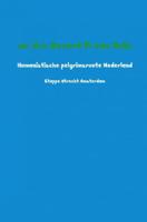 Humanistische pelgrimsroute Nederland - Mr Drs Gerard M van Duin - Paperback (9789463866316)