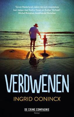 Verdwenen - Ingrid Oonincx - Paperback (9789461094698) Verdwenen - Ingrid Oonincx - Paperback (9789461094698)