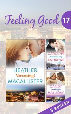 Feeling Good 17 (3-in-1) - Candy Halliday, Heather MacAllister, Carolyn Andrews - ebook