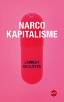 Narcokapitalisme - Laurent de Sutter - ebook