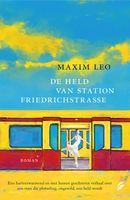 De held van station Friedrichstrasse - Maxim Leo - ebook - thumbnail