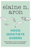 Hoogsensitieve ouders - Elaine N. Aron - Paperback (9789400512443)