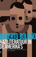 Naziliteratuur in de Amerika's - Roberto Bolaño - Paperback (9789048840595)