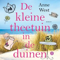 De kleine theetuin in de duinen