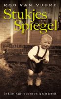 Stukjes spiegel - Rob van Vuure - ebook